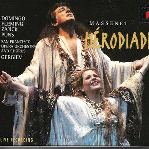 Herodiade 2-DIsc Set Sony Classical Live Recording Domingo Fleming Gergiev SBM